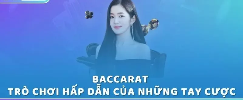 baccarat-tro-choi-hap-dan-cua-nhung-tay-cuoc-tai-casino-88clb